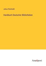 Handbuch Deutscher Bibliotheken