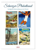 Schweizer Plakatkunst (Wandkalender 2024 DIN A4 hoch), CALVENDO Monatskalender