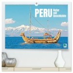 Peru: Natur mit Geschichte (hochwertiger Premium Wandkalender 2024 DIN A2 quer), Kunstdruck in Hochglanz