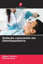 Sedaç?o consciente em Odontopediatria