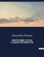 HISTOIRE D?UN CASSE-NOISETTE