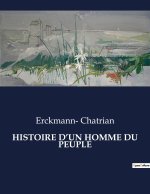 HISTOIRE D?UN HOMME DU PEUPLE