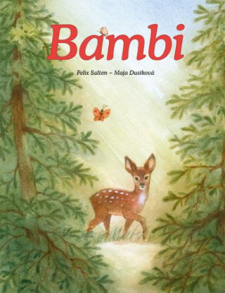 Felix Salten Maja - Bambi