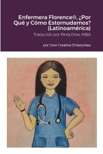 Enfermera Florence®, ?Por Qué y Cómo Estornudamos? (Latinoamérica)
