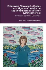 Enfermera Florence®, ?Cuáles son Algunos Consejos de Seguridad para el Verano? (Latinoamérica)