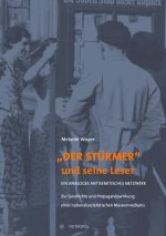 ?Der Stürmer? und seine Leser