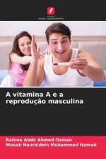 A vitamina A e a reproduç?o masculina