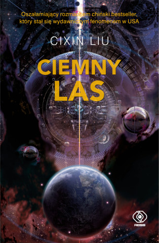 Ciemny las. Wspomnienie o przeszłości Ziemi. Tom 2 wyd. 2023 (Cixin Liu)(Miękka)