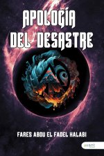 APOLOGÍA DEL DESASTRE