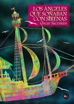 LOS ANGELES QUE SOÑABAN CON SIRENAS
