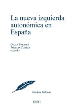 LA NUEVA IZQUIERDA AUTONOMICA EN ESPAÑA