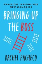 BRINGING UP THE BOSS