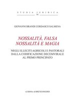 Nossalita, falsa nossalita e magia: Negli illeciti agricoli e pastorali della codificazione decemvirale al primo principato