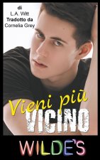 Vieni pi? vicino