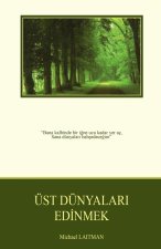 Üst Dünyalar? Edinmek