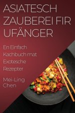 Asiatesch Zauberei fir Ufänger