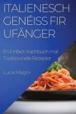 Italienesch Genéiss fir Ufänger