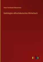 Gedrängtes althochdeutsches Wörterbuch