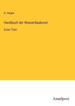 Handbuch der Wasserbaukunst