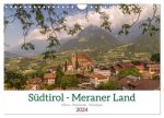 Südtirol - Meraner Land (Wandkalender 2024 DIN A4 quer), CALVENDO Monatskalender