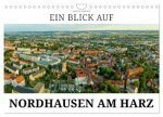 Ein Blick auf Nordhausen am Harz (Wandkalender 2024 DIN A4 quer), CALVENDO Monatskalender