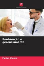 Reabsorç?o e gerenciamento