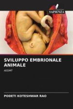 SVILUPPO EMBRIONALE ANIMALE