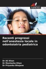 Recenti progressi nell'anestesia locale in odontoiatria pediatrica