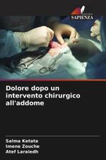 Dolore dopo un intervento chirurgico all'addome