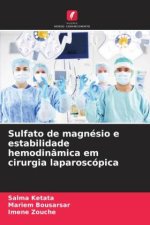 Sulfato de magnésio e estabilidade hemodinâmica em cirurgia laparoscópica