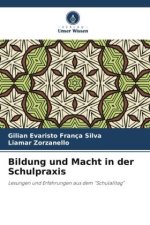 Bildung und Macht in der Schulpraxis