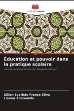 Éducation et pouvoir dans la pratique scolaire