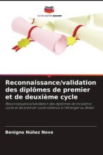 Reconnaissance/validation des diplômes de premier et de deuxi?me cycle