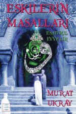 Eskilerin Masallar?
