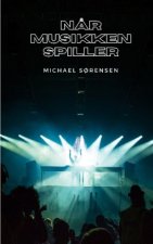 N?r Musikken Spiller