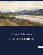 HISTOIRES GRISES
