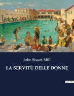 LA SERVIT? DELLE DONNE
