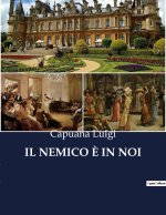 IL NEMICO ? IN NOI