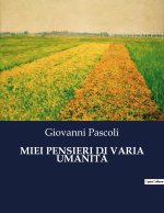 MIEI PENSIERI DI VARIA UMANIT?