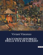 RACCONTO ISTORICO DELLA VITA DI GALILEO
