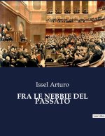 FRA LE NEBBIE DEL PASSATO