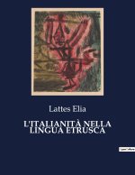 L'ITALIANIT? NELLA LINGUA ETRUSCA