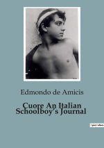 Cuore An Italian Schoolboy?s Journal