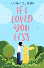 If I Loved You Less