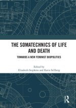 Somatechnics of Life and Death