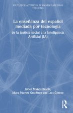 La ensenanza del espanol mediada por tecnologia