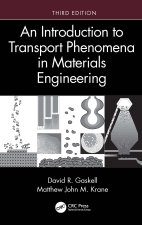 Introduction to Transport Phenomena in Materials Engineering