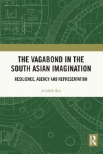 Vagabond in the South Asian Imagination
