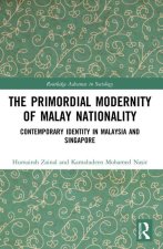 Primordial Modernity of Malay Nationality
