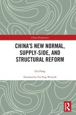 China's New Normal, Supply-side, and Structural Reform